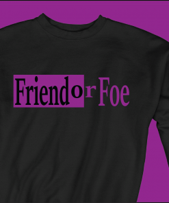 friend or foe crewneck