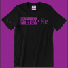 friend or foe tee